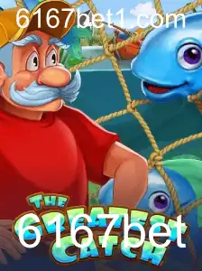 TheGreatestCatch: Descubra o Jogo do Momento com a 6167bet